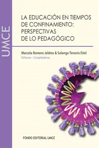 La educación en tiempos de confinamiento: Perspectivas de lo pedagógico_cover