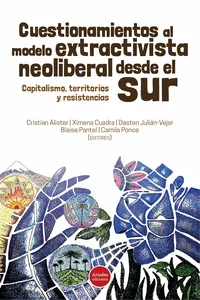 Cuestionamientos al modelo extractivista neoliberal desde el Sur_cover