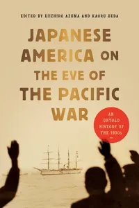 Japanese America on the Eve of the Pacific War_cover