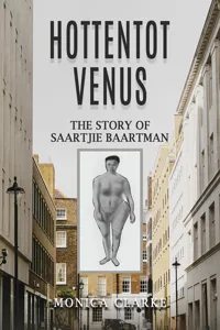 Hottentot Venus – The Story of Saartjie Baartman_cover