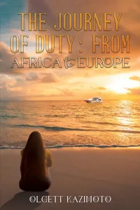 The Journey of Duty: From Africa to Europe_cover