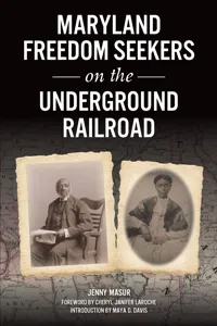 Maryland Freedom Seekers on the Underground Railroad_cover