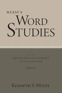 Word Studies in the Greek New Testament, volume 1_cover