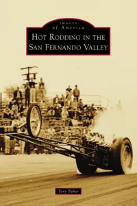 Hot Rodding in the San Fernando Valley_cover