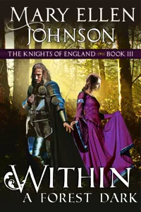 Within A Forest Dark (The Knights of England Series, Book 3)_cover