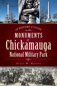 A History & Guide to the Monuments of Chickamauga National Military Park_cover