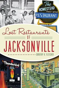 Lost Restaurants of Jacksonville_cover