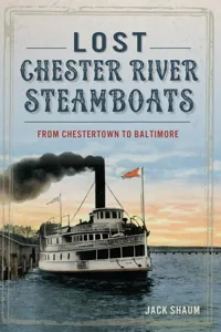 Lost Chester River Steamboats_cover