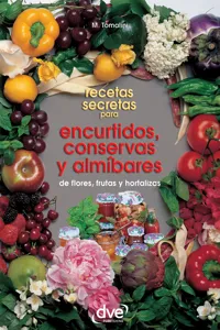 Recetas secretas para encurtidos, conservas y almíbares_cover