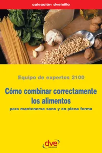 Cómo combinar correctamente los alimentos_cover