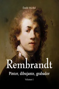 Rembrandt - Pintor, dibujante, grabador - Volumen I_cover