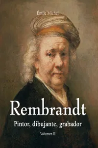 Rembrandt - Pintor, dibujante, grabador - Volumen II_cover