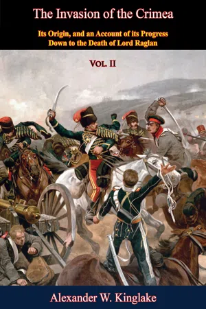 The Invasion of the Crimea: Vol. II [Sixth Edition]