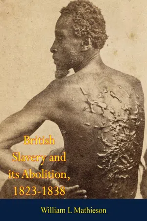 British Slavery and its Abolition, 1823-1838