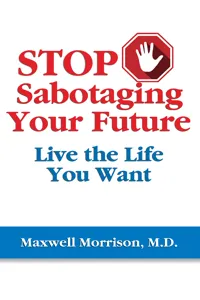 Stop Sabotaging Your Future_cover