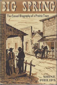 Big Spring: The Casual Biography of a Prairie Town_cover