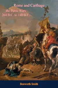 Rome and Carthage: the Punic Wars 264 B.C. to 146 B.C._cover