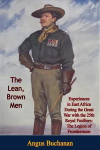 The Lean, Brown Men: Experiences in East Africa During the Great War_cover