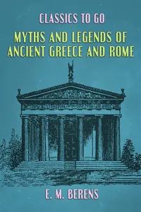 Myths and Legends of Ancient Greece and Rome_cover