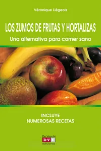 Los zumos de frutas y hortalizas. Una alternativa para comer sano_cover