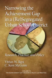 Narrowing the Achievement Gap in a Segregated Urban School District_cover