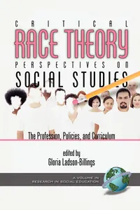 Critical Race Theory Perspectives on the Social Studies_cover