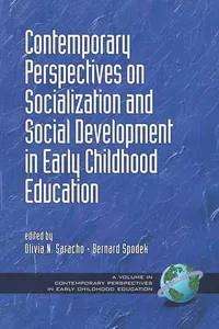 Contemporary Perspectives on Socialization and Social Development in Early Childhood Education_cover