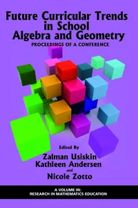 Future Curricular Trends in School Algebra And Geometry_cover