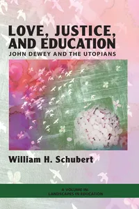 Love, Justice, and Education_cover