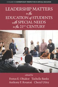 Leadership Matters in the Education of Students with Special Needs in the 21st Century_cover