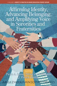 Affirming Identity, Advancing Belonging, and Amplifying Voice in Sororities and Fraternities_cover