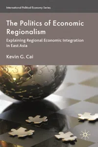 The Politics of Economic Regionalism_cover