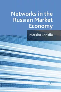 Networks in the Russian Market Economy_cover