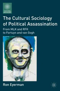 The Cultural Sociology of Political Assassination_cover