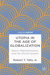 Utopia in the Age of Globalization_cover