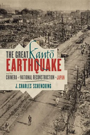 The Great Kantō Earthquake and the Chimera of National Reconstruction in Japan