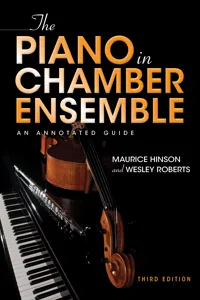 The Piano in Chamber Ensemble, Third Edition_cover