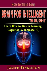 How to Train Your Brain for Intelligent Thought_cover
