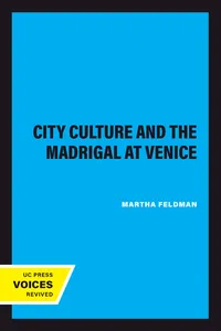 City Culture and the Madrigal at Venice_cover