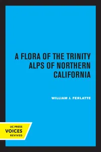 A Flora of the Trinity Alps of Northern California_cover