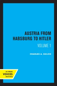 Austria from Habsburg to Hitler, Volume 1_cover