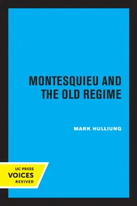 Montesquieu and the Old Regime_cover
