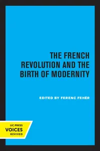 The French Revolution and the Birth of Modernity_cover