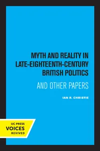 Myth and Reality In Late Eighteenth Century British Politics_cover