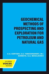 Geochemical Methods of Prospecting and Exploration for Petroleum and Natural Gas_cover