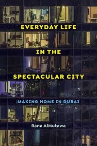 Everyday Life in the Spectacular City_cover