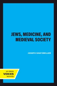Jews, Medicine, and Medieval Society_cover
