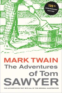 The Adventures of Tom Sawyer, 135th Anniversary Edition_cover