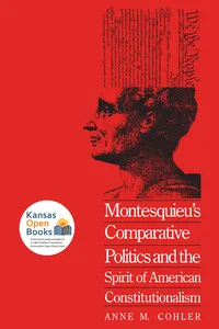 Montesquieu's Comparative Politics and the Spirit of American Constitutionalism_cover