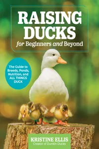 Raising Ducks for Beginners and Beyond_cover